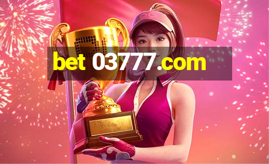 bet 03777.com