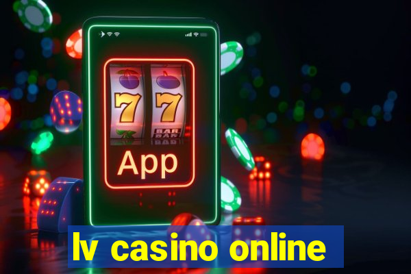 lv casino online