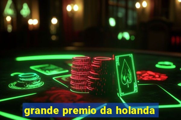 grande premio da holanda