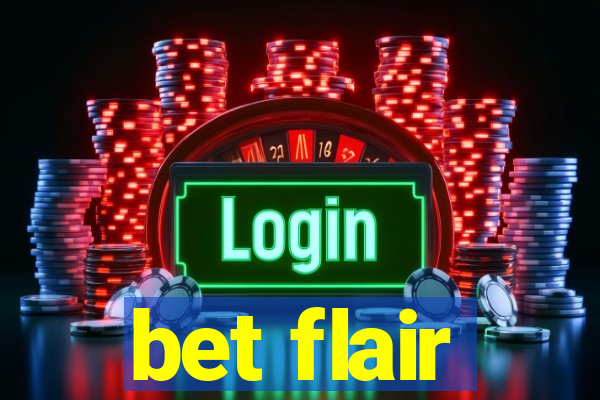 bet flair