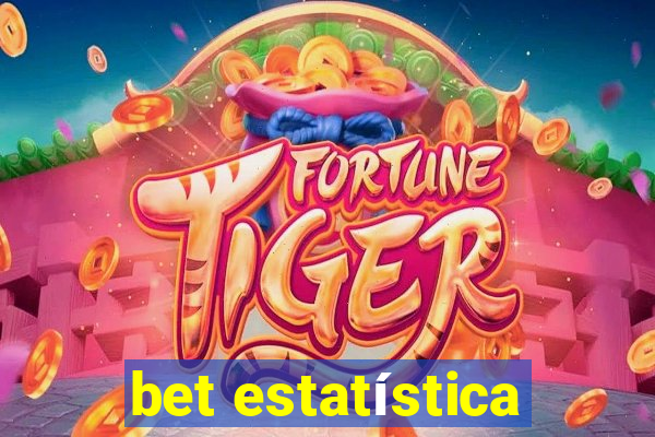 bet estatística