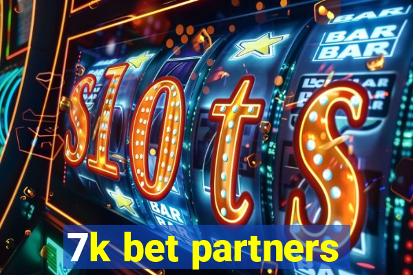 7k bet partners