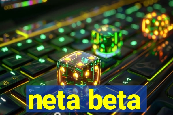 neta beta