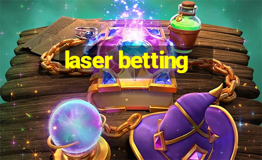 laser betting