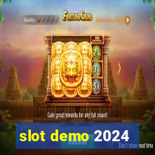 slot demo 2024