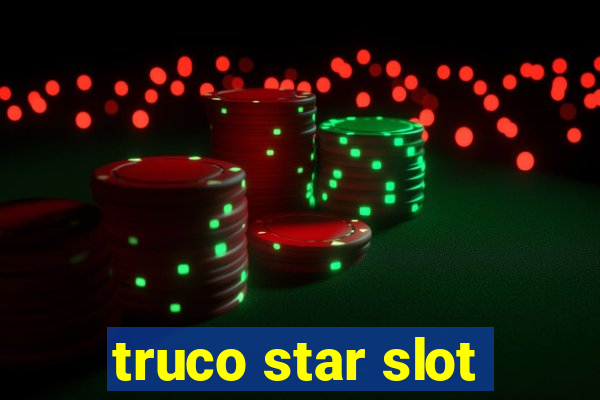 truco star slot