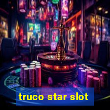 truco star slot