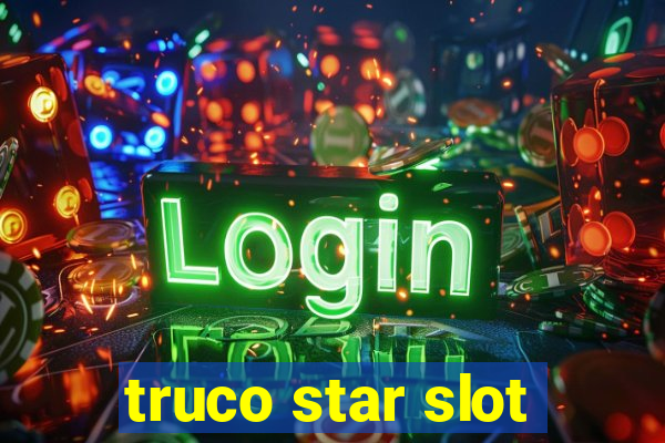 truco star slot