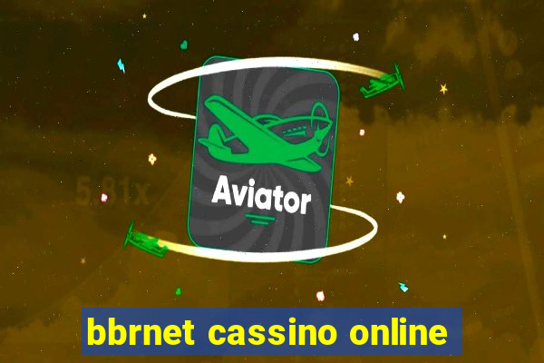 bbrnet cassino online