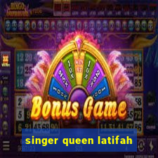 singer queen latifah