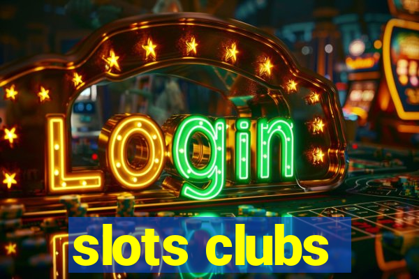 slots clubs