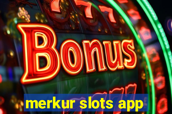 merkur slots app