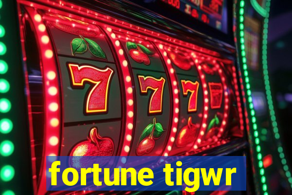 fortune tigwr