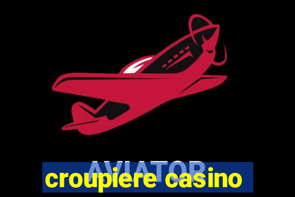 croupiere casino