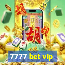 7777 bet vip