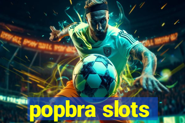 popbra slots