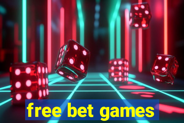 free bet games