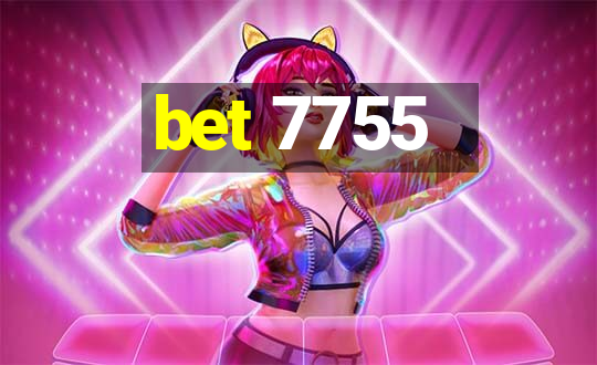 bet 7755