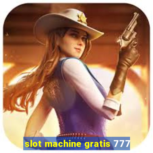 slot machine gratis 777