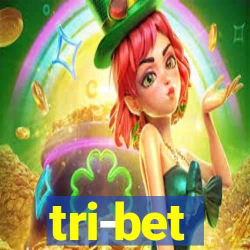 tri-bet