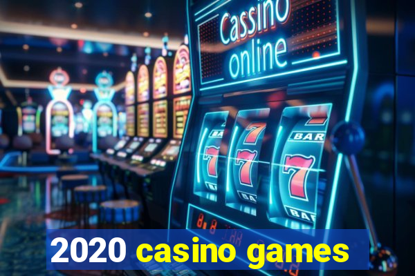 2020 casino games