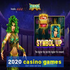 2020 casino games