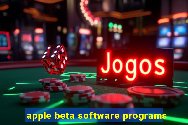 apple beta software programs