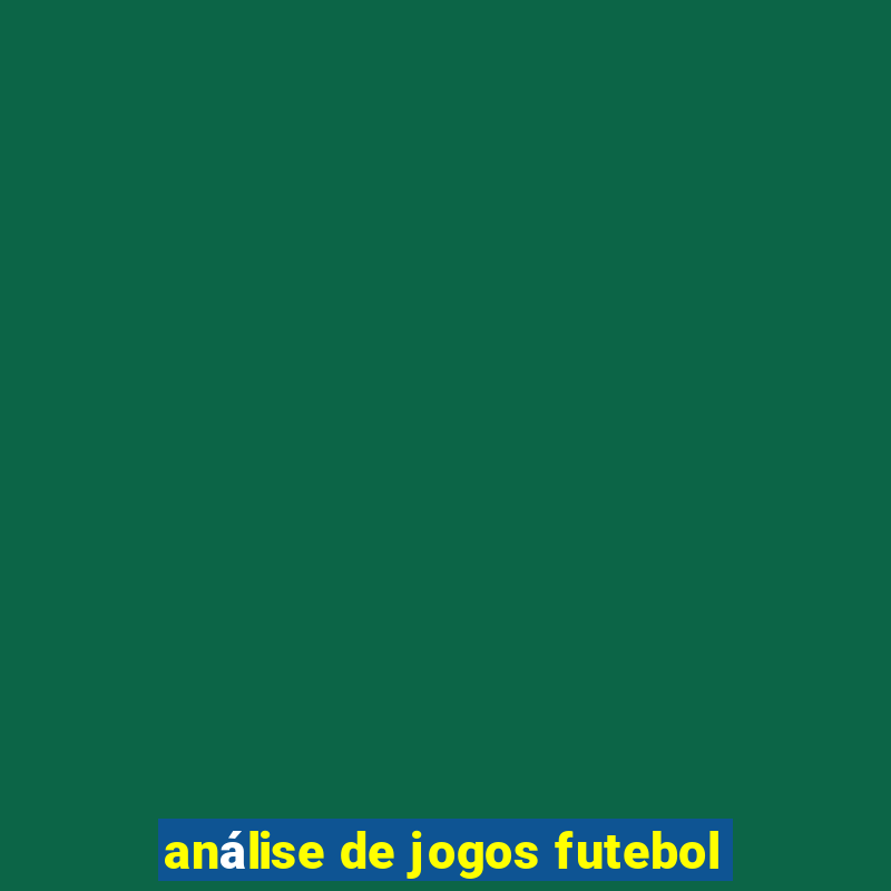 análise de jogos futebol