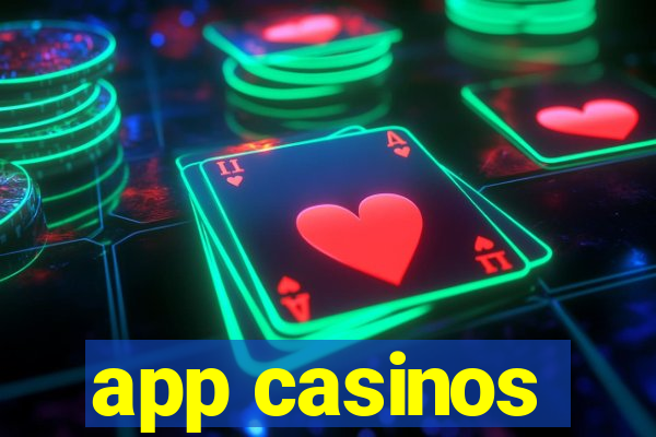 app casinos