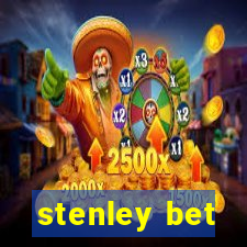 stenley bet