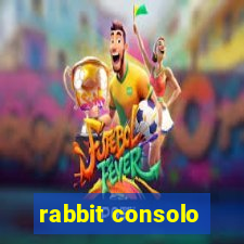 rabbit consolo