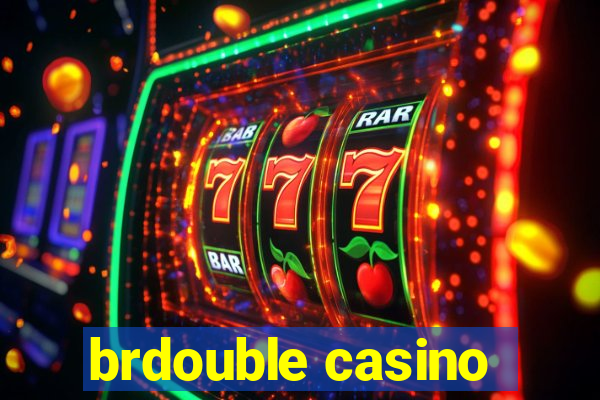 brdouble casino