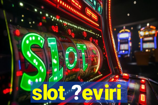 slot ?eviri