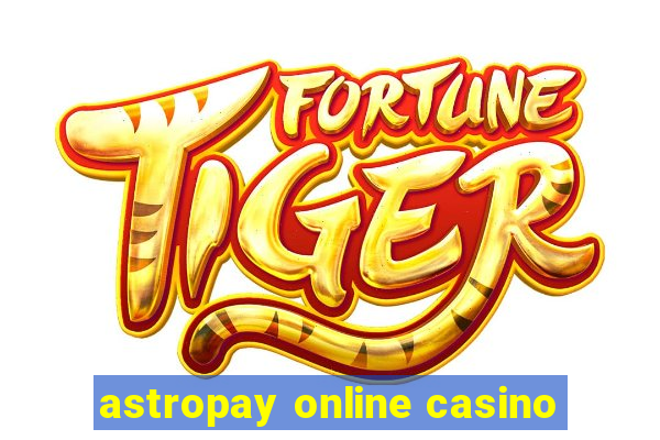 astropay online casino