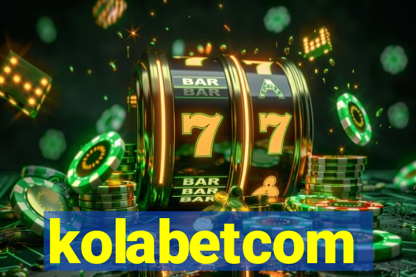 kolabetcom