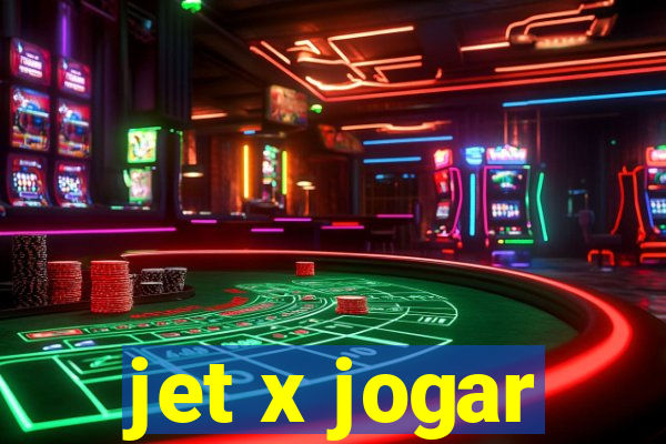 jet x jogar