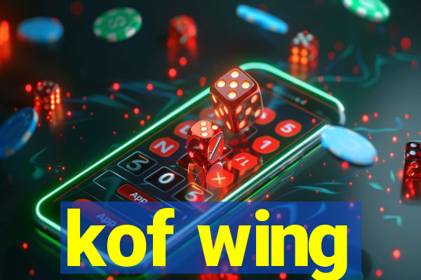 kof wing