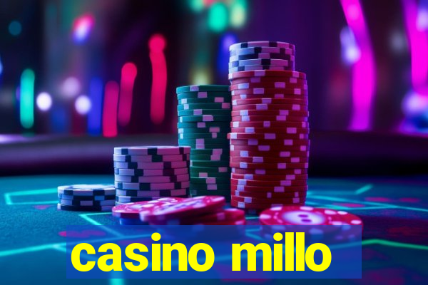 casino millo