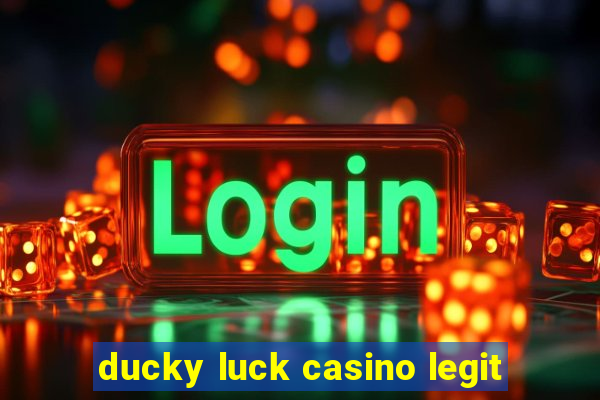 ducky luck casino legit