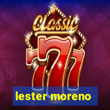 lester moreno