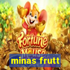 minas frutt