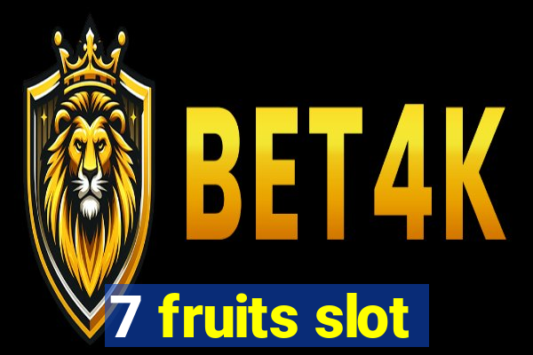 7 fruits slot