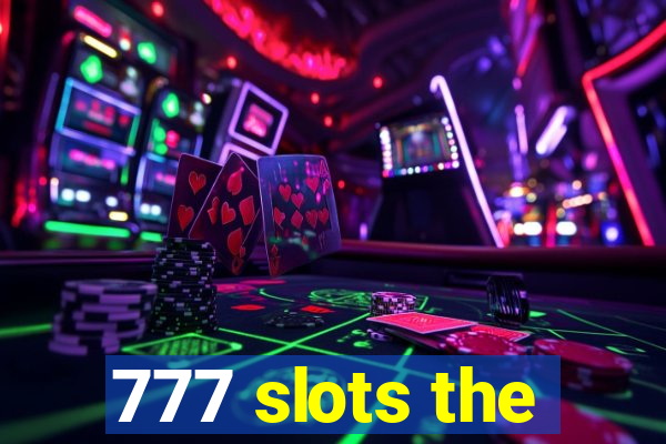 777 slots the