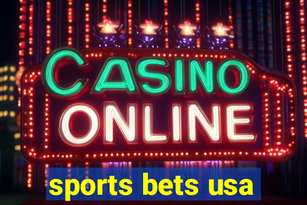 sports bets usa