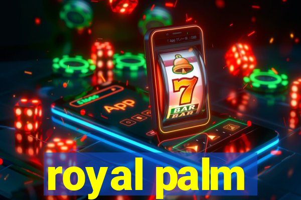 royal palm