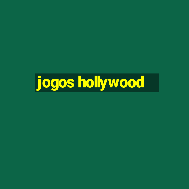 jogos hollywood