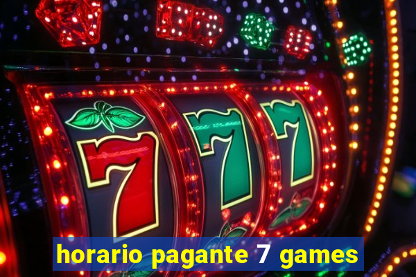 horario pagante 7 games