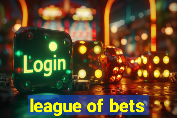 league of bets