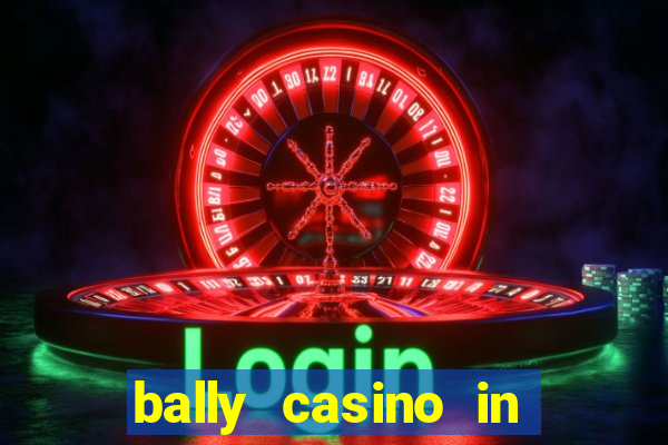 bally casino in atlantic city