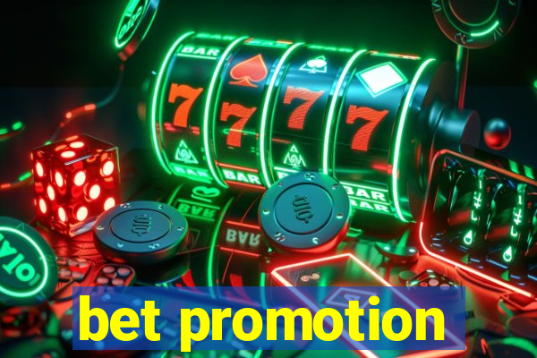 bet promotion